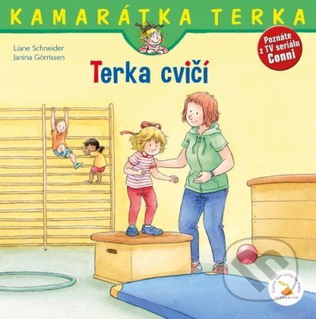 Terka cvičí - Liane Schneider, Janina Görrissen (ilustrátor)