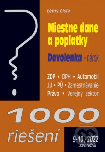 1000 riešení č. 9-10 / 2022 - Miestne dane a poplatky - Poradca s.r.o.