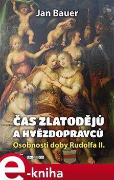 Čas zlatodějů a hvězdopravců - Jan Bauer