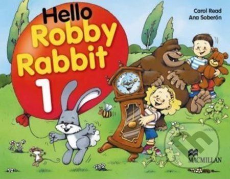 Hello Robby Rabbit 1: Pupil's Book - Carol Read