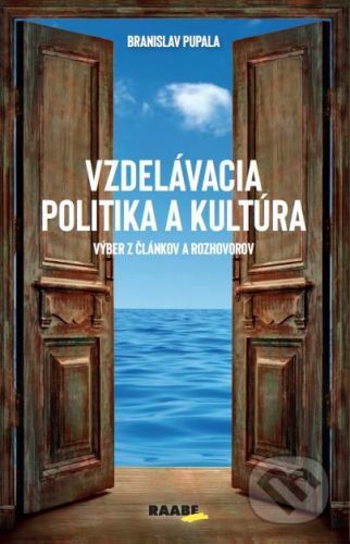 Vzdelávacia politika a kultúra - Branislav Pupala