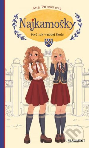 Najkamošky: Prvý rok v novej škole - Ana Punset