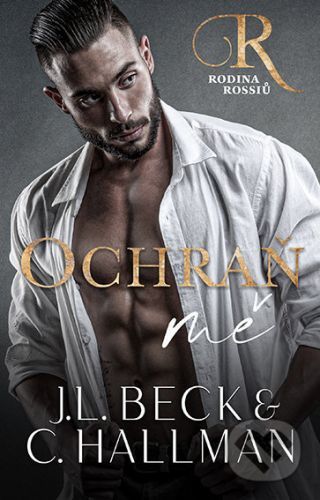 Ochraň mě - J.L. Beck, Cassandra Hallman