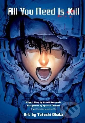 All You Need is Kill - Ryosuke Takeuchi, Yoshitoshi Abe, Takeshi Obata (ilustrátor)