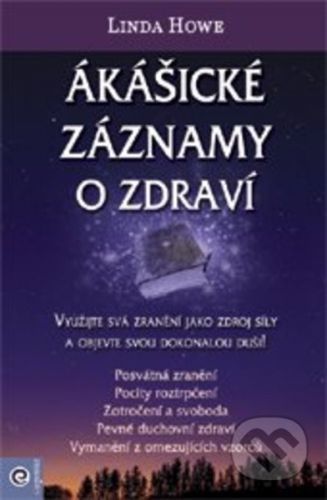 Ákášické záznamy o zdraví - Linda Howe