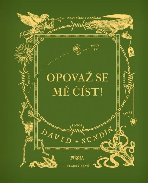 Kniha, která za žádných okolností nechce být čtena - David Sundin