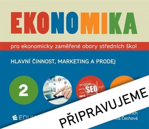 Ekonomika 2 pro ekonomicky zaměřené obory SŠ - Petr Klínský