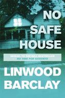 No Safe House (Barclay Linwood)(Paperback)