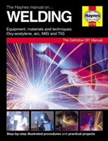 Haynes Manual on Welding - Step-by-Step Illustrated Procedures and Practical Projects (Storer Jay)(Paperback)