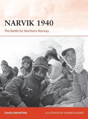 Narvik 1940 - The Battle for Northern Norway (Greentree David)(Paperback / softback)