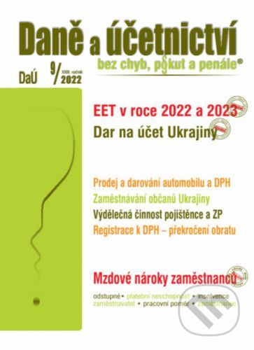 Daně a účetnictví bez chyb, pokut a penále 9 / 2022 - EET – dobrovolné využívání - Poradce s.r.o.