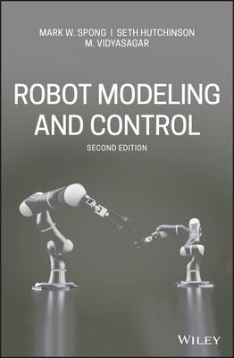 Robot Modeling and Control (Spong Mark)(Pevná vazba)