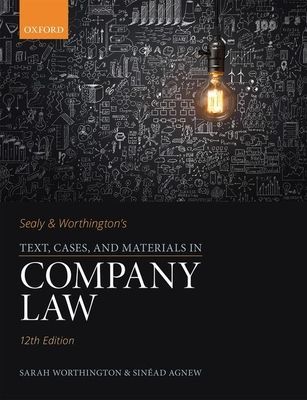 Sealy & Worthington's Text, Cases, and Materials in Company Law (Worthington Sarah (Downing Professor of the Laws of England Director of the Cambridge Private Law Centre University of Cambridge))(Paperback / softback)