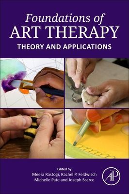 Foundations of Art Therapy - Theory and Applications(Paperback / softback)