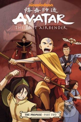 Avatar: The Last Airbender - The Promise. Part 2 - Gene Luen Yang, Michael Dante DiMartino, Bryan Konietzko, Gurihiru (ilustrátor)