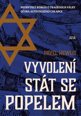 Vyvolení stát se popelem - Hewlit Pavel - e-kniha