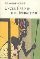 Uncle Fred in the Springtime (Wodehouse P. G.)(Pevná vazba)