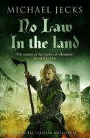 No Law in the Land (Jecks Michael)(Paperback)