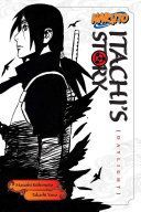 Naruto: Itachi's Story, Volume 1: Daylight - Daylight (Yano Takashi)(Paperback)