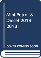 MINI PETROL & DIESEL 14-18(Paperback)