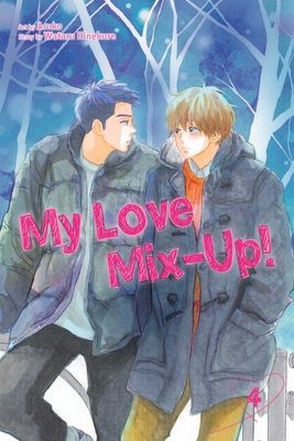 My Love Mix-Up!, Vol. 4: Volume 4 (Hinekure Wataru)(Paperback)