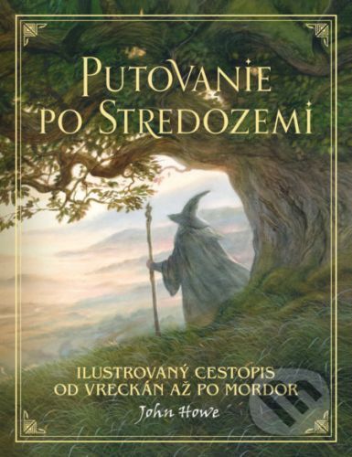 Putovanie po Stredozemi - John Howe