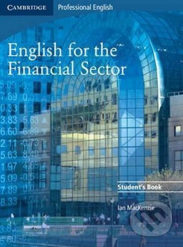 English for the Financial Sector Students Book - Ian Mackenzie