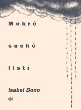 Mokré suché listí - Isabel Bono - e-kniha