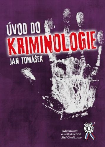 Úvod do kriminologie - Tomášek Jan, Brožovaná