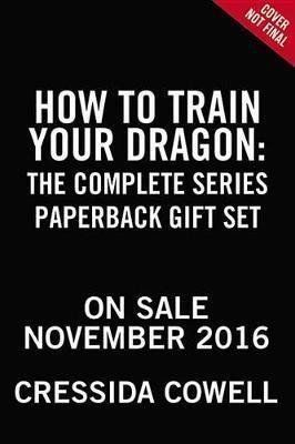 How to Train Your Dragon : The Complete Series - Cressida Cowell
