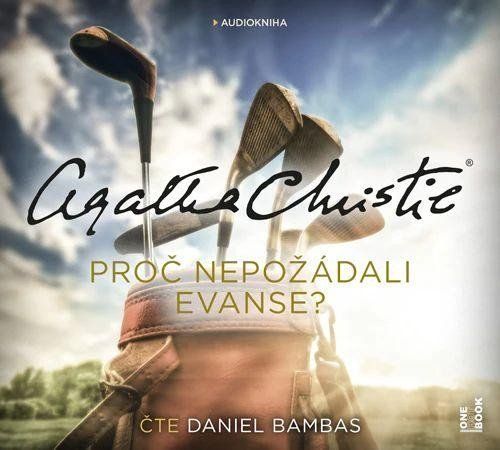 Proč nepožádali Evanse? - CDmp3 (Čte Daniel Bambas) - Agatha Christie