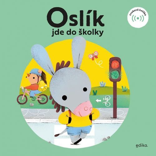 Oslík jde do školky - Eva Mrázková