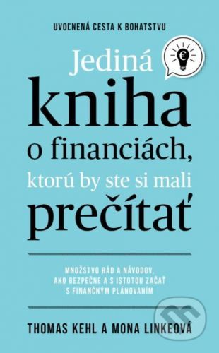 Jediná kniha o financiách, ktorú by ste mali prečítať - Thomas Kehl