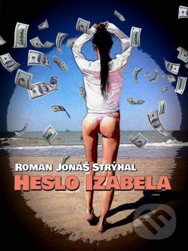Heslo Izabela - Roman Jonas Stryhal