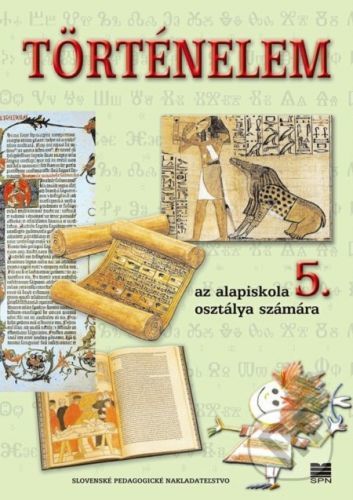 Dejepis pre 5. ročník ZŠ s VJM - M. Tonková, M. Miháliková