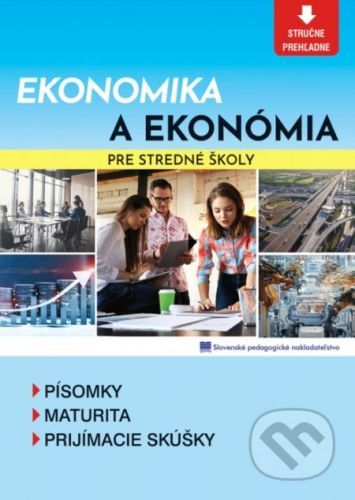 Ekonomika a ekonómia pre stredné školy - Kolektív