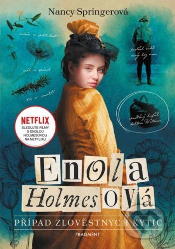 Enola Holmesová - Případ zlověstných kytic - Nancy Springer