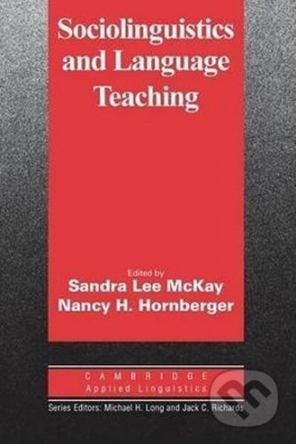 Sociolinguistics and Language Teaching: PB - Lee Sandra McKay