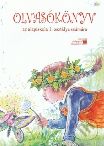 Čítanka pre 1.ročník ZŠ s VJM - K. Czakói, J. Kremmer