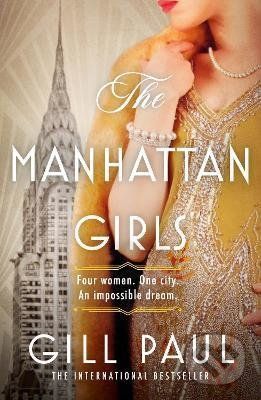 The Manhattan Girls - Gill Paul