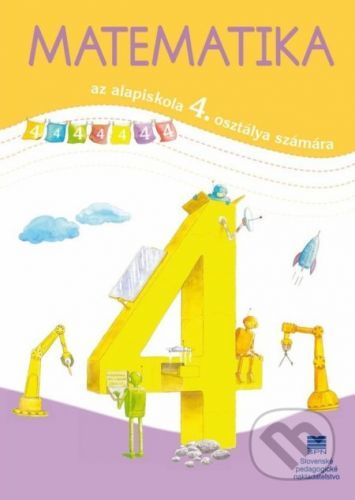 Matematika pre 4. ročník ZŠ s VJM - učebnica - Pavol Černek