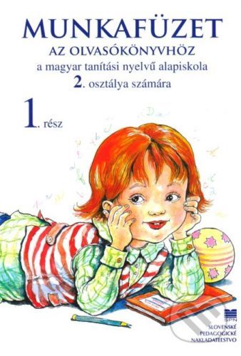 Pracovný zošit k čítanke pre 2. ročník ZŠ s VJM, 1. časť - K. Drozdík, J. Kremmer