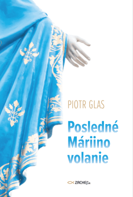Posledné Máriino volanie - Piotr Glas - e-kniha
