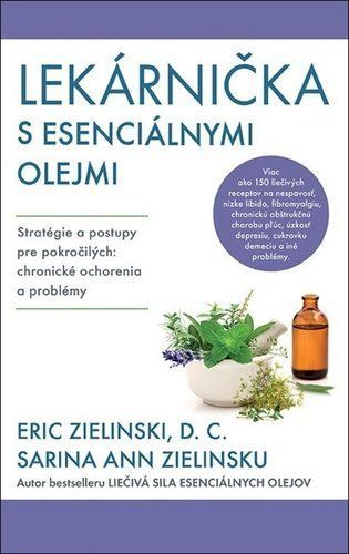 Lekárnička s esenciálnymi olejmi - Eric Zielinski; Sarina Ann Zielinsku