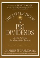 Little Book of Big Dividends - A Safe Formula for Guaranteed Returns (Charles B Carlson)(Pevná vazba)