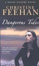 Dangerous Tides (Feehan Christine)(Paperback)