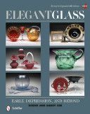 Elegant Glass - Early, Depression, & Beyond (Coe Debbie)(Pevná vazba)