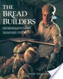 Bread Builders - Hearth Loaves and Masonry Ovens (Scott Alan)(Paperback)