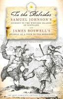 To the Hebrides - Samuel Johnson's Journey to the Western Islands and James Boswell's Journal of a Tour (Black Ronald)(Paperback)
