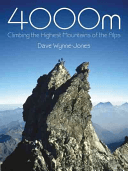 4000m - Climbing the Highest Mountains of the Alps (Wynne-Jones Dave)(Paperback)